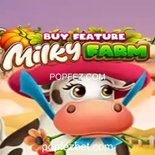 Descubra o Fascinante Mundo de MilkyFarmBuyFeature em POPFEZ.COM